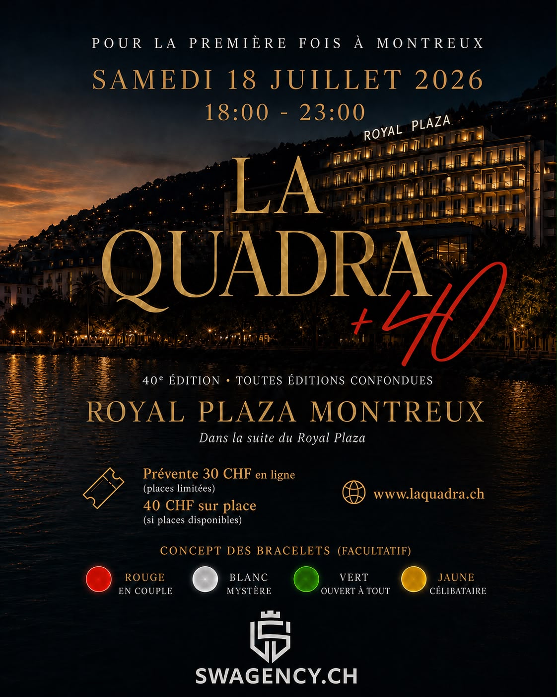 La Quadra +40 · Royal Plaza Montreux